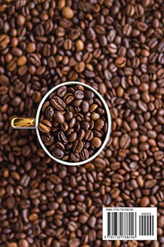 Coffee Lover’s Diary 2019: In  Coffee We Trust  Planner Organizer