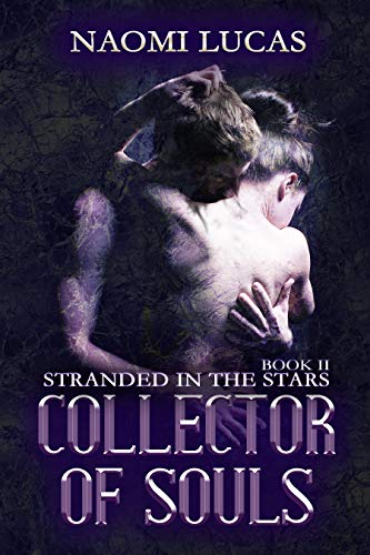Collector of Souls (Stranded in the Stars Book 2) (English Edition)