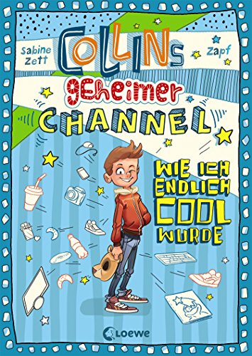 Collins geheimer Channel - Wie ich endlich cool wurde: Comic-Roman (German Edition)