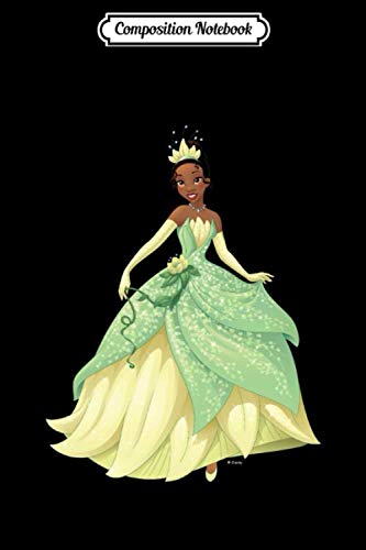 Composition Notebook: Tiana Dreams Are the Spice of Life Disney Princess Enchanted Tales Ariel Belle Elsa Aurora Journal Notebook Blank Lined Ruled 6x9 100 Pages