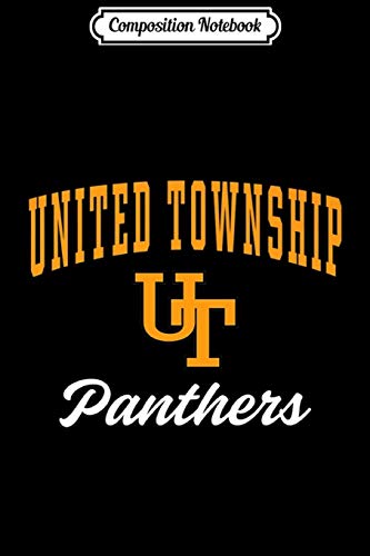Composition Notebook: United Township High School Panthers Premium C7 Journal/Notebook Blank Lined Ruled 6x9 100 Pages