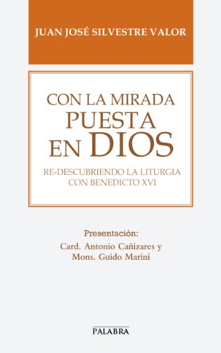 Con la mirada puesta en Dios (Libros palabra nº 63)