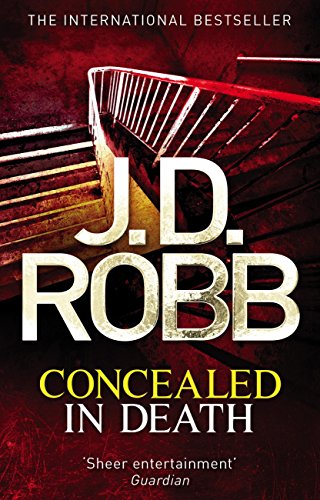 Concealed in Death: An Eve Dallas thriller (Book 38) (English Edition)
