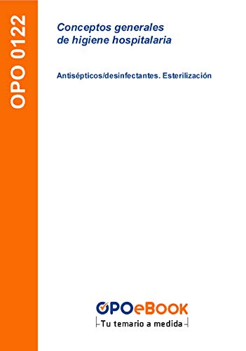 Conceptos generales de higiene hospitalaria. Antisépticos/desinfectantes. Esterilización