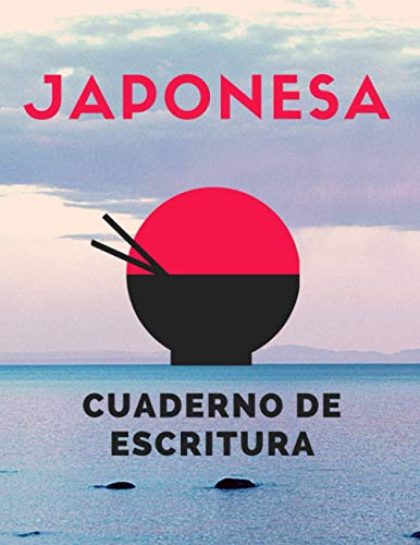 Cuaderno De Escritura Japonesa: Manuscrito Genkouyoushi para aprender japonés Para principiantes, aprender símbolos kanji y caracteres kana, 150 páginas