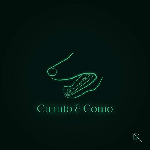 Cuánto & Cómo [Explicit]