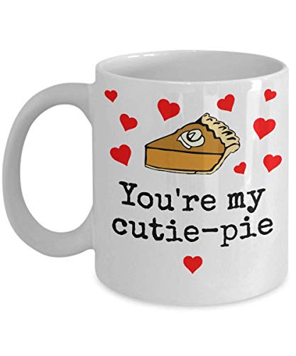 Cutie Pie Mug Youre My Hearts Valentine Gift Coffee Cup