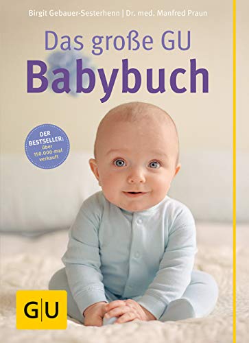 Das große GU Babybuch (GU Große Ratgeber Kinder) (German Edition)