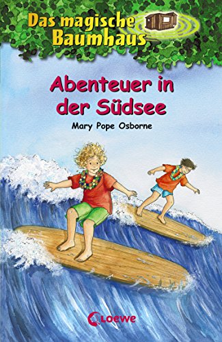 Das magische Baumhaus 26 - Abenteuer in der Südsee (German Edition)