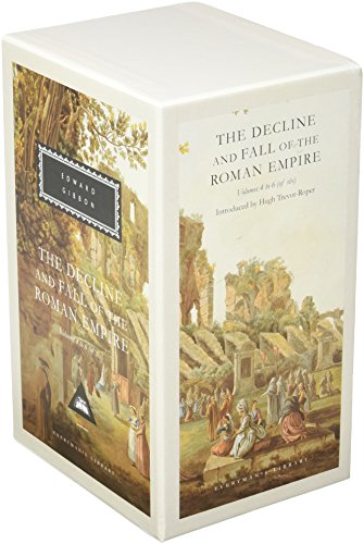 Decline and Fall of the Roman Empire: Vols 4-6: Volumes 4,5,6 The Eastern Empire: v. 4-6 (Everyman's Library Classics)