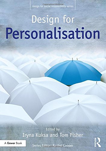 Design for Personalisation (Design for Social Responsibility)