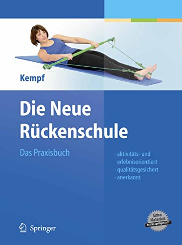 Die Neue Rückenschule: Das Praxisbuch (German Edition)