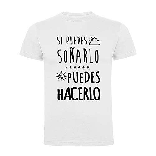 Docliick Camiseta Original Manga Corta con Frases motivadoras **SI Puedes SOÑARLO** Camiseta Divertida.Regalo Original DCC-18020 (M)