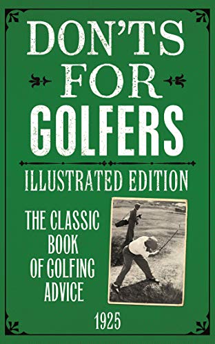 Don'ts for Golfers: Illustrated Edition (English Edition)