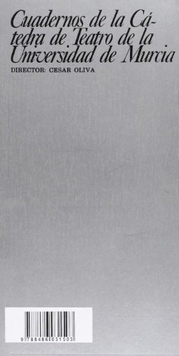 DOS ENSAYOS SOBRE TEATRO ESPAÑOL DE LOS 20 (Cuadernos de la Cátedra de Teatro de la Universidad de Murcia)