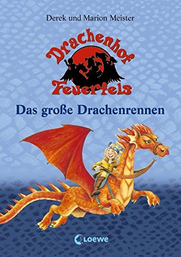 Drachenhof Feuerfels 01. Das große Drachenrennen