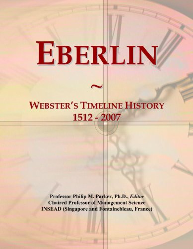 Eberlin: Webster's Timeline History, 1512 - 2007