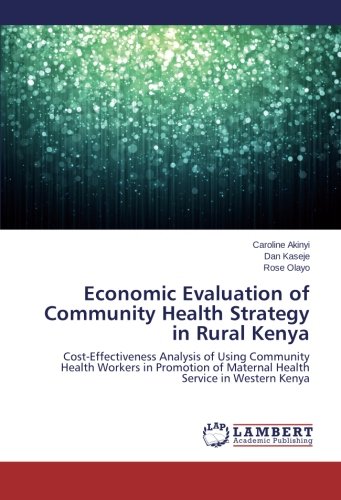 Economic Evaluation of Community Health Strategy in Rural Kenya