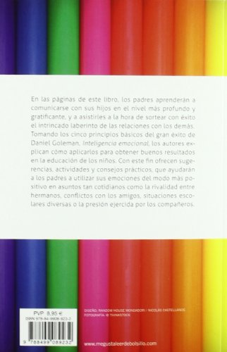 Educar con inteligencia emocional: Cómo conseguir que nuestros hijos sean sociables, felices y responsables (Clave)