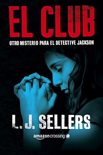 El club (Misterios del detective Jackson nº 1)