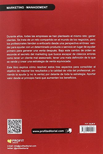 El empresario proactivo: Mejora tus resultados ayudando a tus clientes