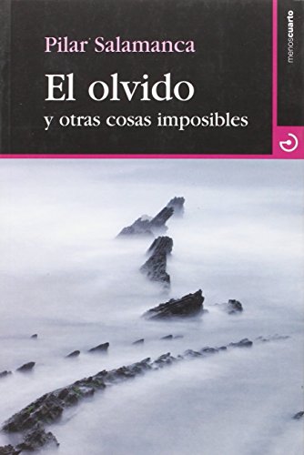 El olvido y otras cosas imposibles (Cuadrante 9)