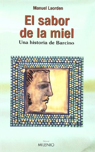 El sabor de la miel (Narrativa)