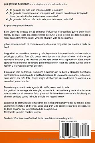 Empieza con la Gratitud: Un diario de gratitud para 26 semanas. Cambia de hábitos, cambia de vida