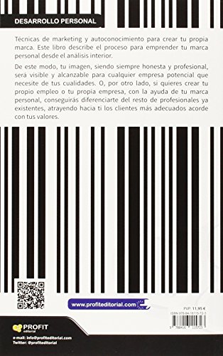 Emprender tu marca personal: Técnicas de marketing y autoconocimiento para crear tu propia marca