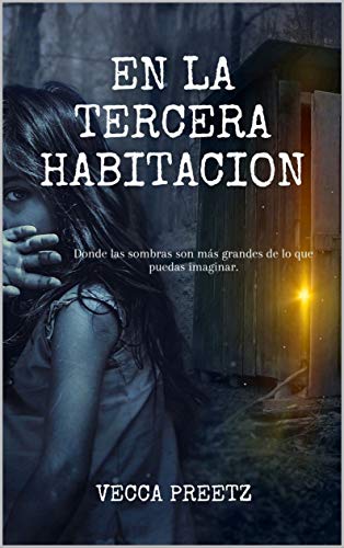 En la tercera habitación: "Donde las sombras son más grandes de lo que puedas imaginar" (Zillah Roth nº 1)