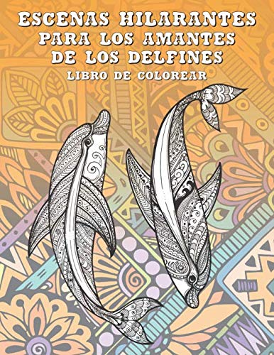 Escenas hilarantes para los amantes de los delfines - Libro de colorear ?