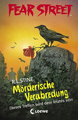 Fear Street 26 - Mörderische Verabredung (German Edition)