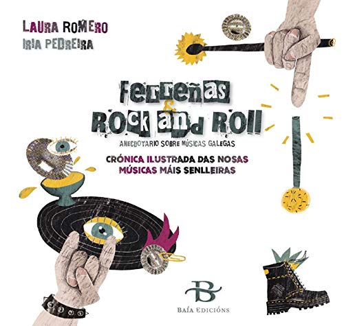 Ferreñas e Rock and Roll (Arte e escrita)