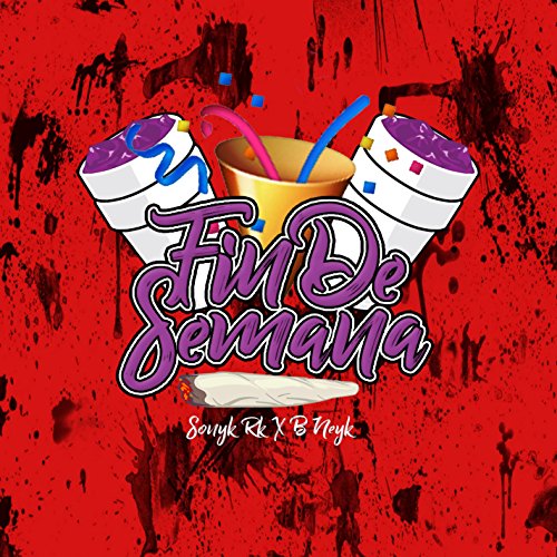 Fin de Semana [Explicit]