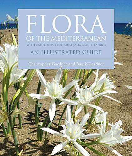 Flora of the Mediterranean: An Illustrated Guide (Illustrated Guides) (English Edition)