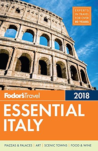 Fodor's Essential Italy 2018 (Full-Color Travel Guide) [Idioma Inglés]