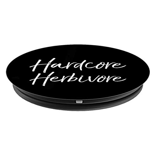 Funny Vegan Quote Cute Vegetarian Gift Hardcore Herbivore PopSockets Agarre y Soporte para Teléfonos y Tabletas