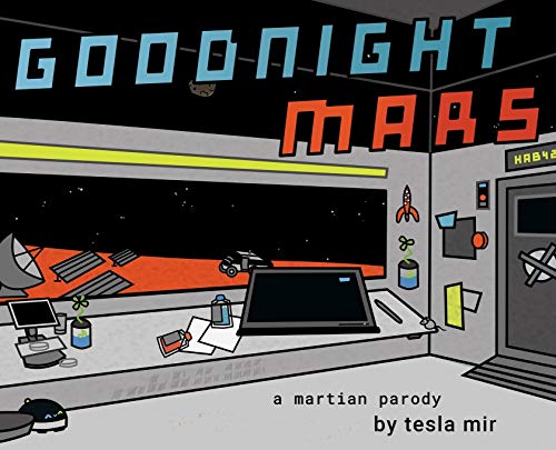 Goodnight Mars: A Sci-Fi STEM Parody