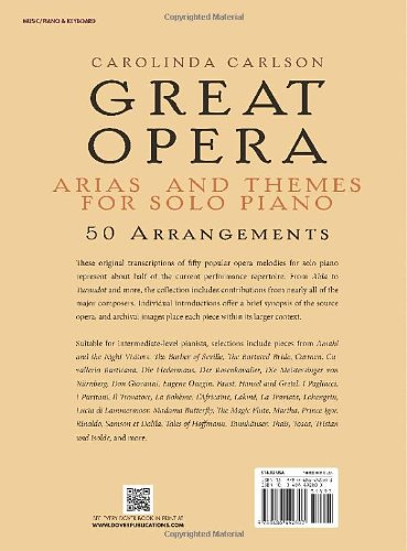 Great Opera: Arias and Themes for Solo Piano: 50 Arrangements