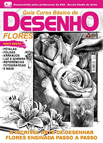 Guia Curso Básico de Desenho - Flores (Portuguese Edition)
