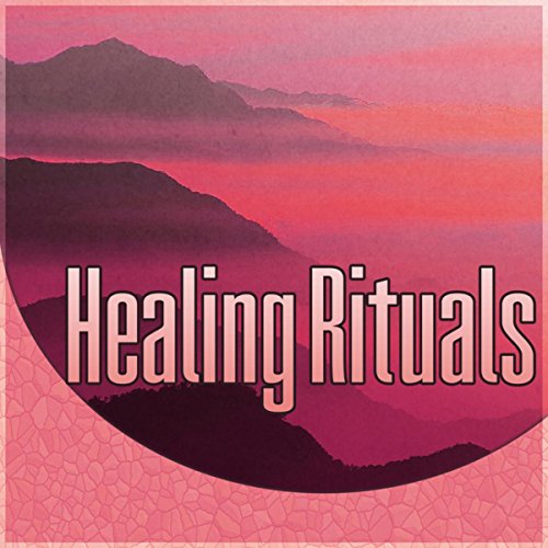 Healing Rituals - Invisible Touch, Deep Sleep, Calming Music, Pleasure, Essence, Tranquility