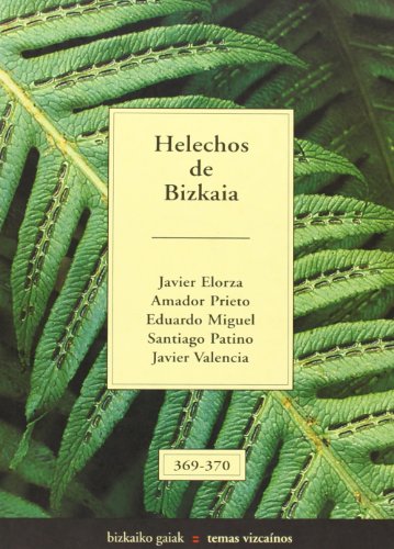 Helechos de bizkaia (Bizkaiko Gaiak Temas Vizcai)