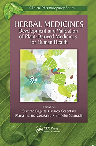 Herbal Medicines: Development and Validation of Plant-derived Medicines for Human Health (Clinical Pharmacognosy Series) (English Edition)