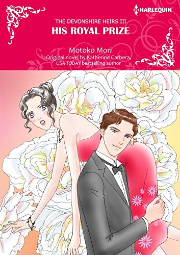 His Royal Prize: Harlequin comics (The Devonshire Heirs Book 3) (English Edition)