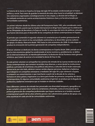 Historia de la danza contemporánea en España. Volumen I.: De los últimos año de la dictadura hasta 1992 (Artes y oficios de la escena)