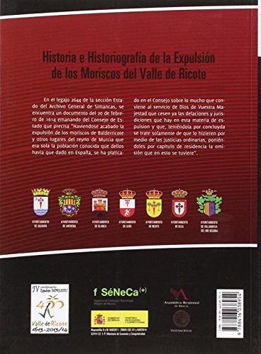 Historia E Historiografía De La Expulsión De Los Moriscos Del Valle De Ricote