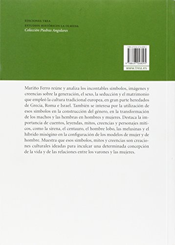Imágenes de la mujer y del hombre Símbolos de sexo, seducción, matrimonio y género (Estudios Históricos La Olmeda)