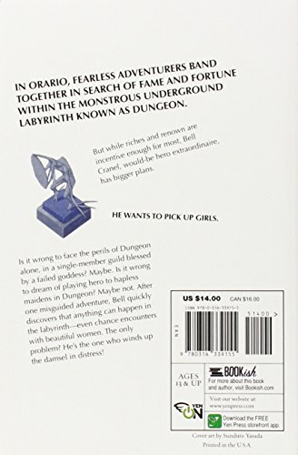 Is It Wrong to Try to Pick Up Girls in a Dungeon?, Vol. 1 (light novel) (Is It Wrong to Pick Up Girls in a Dungeon?)