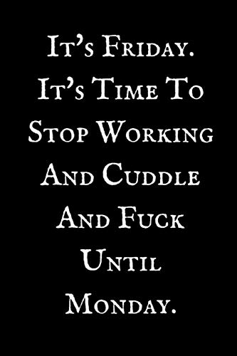 It's Friday It's Time To Stop Working ~: Blank Note Book Diary ~ 6 x 9 Size ~ 100 Lined Pages ~ COLLEGE Ruled!.