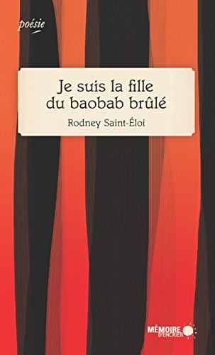 Je suis la fille du baobab brûlé (French Edition)